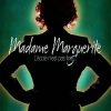 Madame Marguerite : Une Exploration Théâtrale du Pouvoir Dévergondé